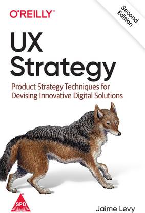UX Strategy Second Edition