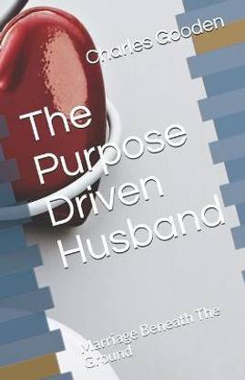 The Purpose Driven Husband