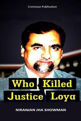 Who Killed Justice Loya