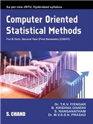 Computer Oriented Statistical Methods (For CSE/IT) (Semester III) JNTU Hyderabad "