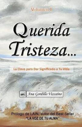 Querida Tristeza...
