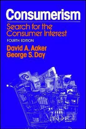 Consumerism, 4th Ed.  - Search for the Consumer Interest