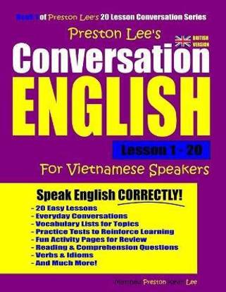 Preston Lee's Conversation English For Vietnamese Speakers Lesson 1 - 20 (British Version)