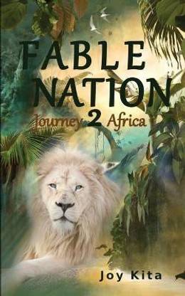 Fable Nation 2- Journey to Africa