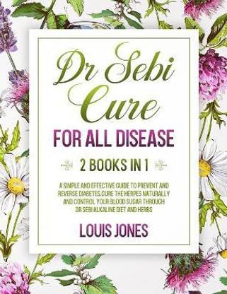 Dr Sebi Cure For All Disease.