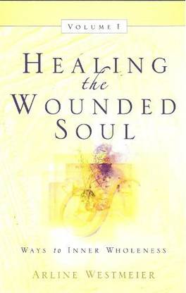 Healing the Wounded Soul