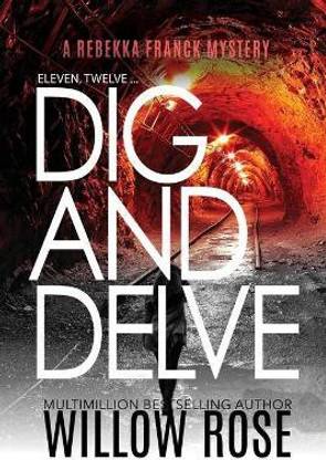 Eleven, Twelve... Dig and Delve