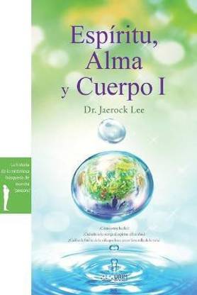 Espiritu, Alma y Cuerpo Ⅰ