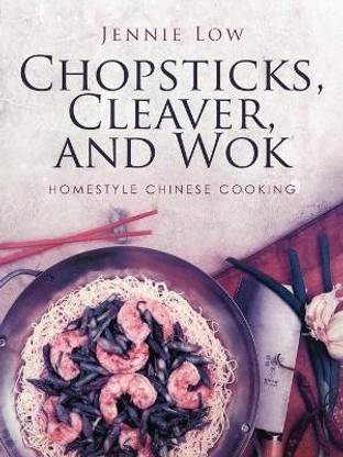 Chopsticks, Cleaver, and Wok