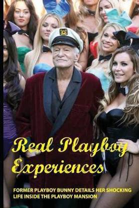 Real Playboy Experiences