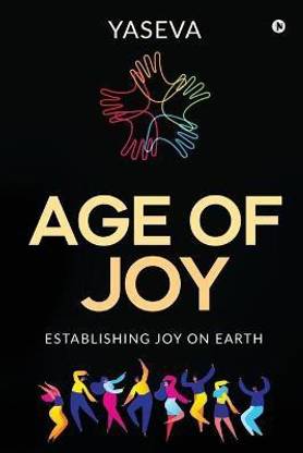 Age of Joy  - Establishing Joy on Earth