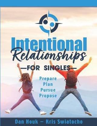 Intentional Relationships For Singles