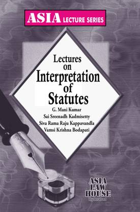 Lectures on Interpretation of Statutes