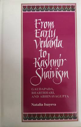 From Early Vedanta To Kashmir Shaivisim