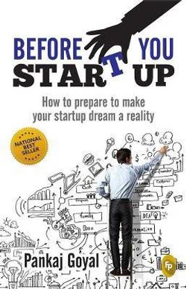 Before you start up  - How to Prepare to Make Your Startup Dream A Reality