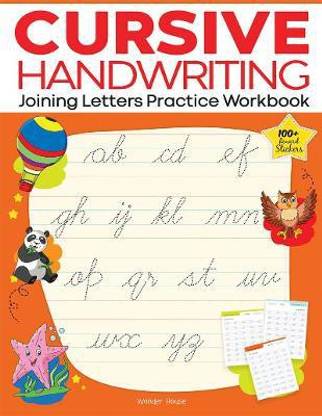 Cursive Handwriting - Joining Letters: Practice Workbook For Children