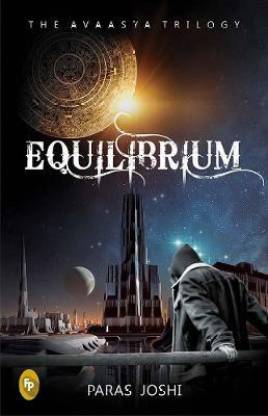 Equilibrium: The Avaasya Trilogy (Book 1)