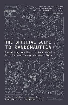 The Official Guide to Randonautica