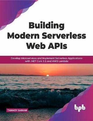 Building Modern Serverless Web APIs