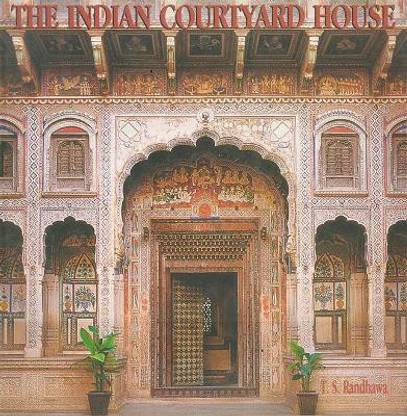 The Indian Courtyard House