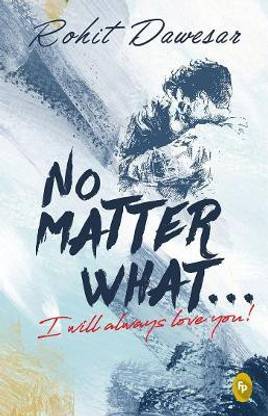 No Matter What . . . I Will Always Love You!