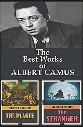 The Best Works of Albert Camus ; Two Timeless Classics in One Pack, The stranger and The Plague