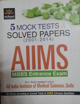 AIIMS (MBA Entrance Exam 5Mock Tests & Solved Papers Based On 2001 To 2014)