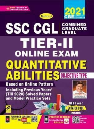 Kiran's Ssc Cgl Tier-Ii Online Exam Quantitative Abilities Objective Type Based On Online Pattern 2021
