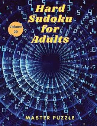 Hard Sudoku for Adults - The Super Sudoku Puzzle Book Volume 20