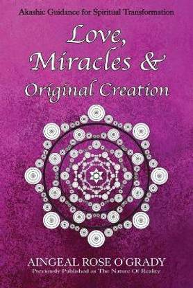 Love, Miracles & Original Creation