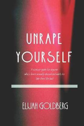Unrape Yourself