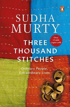 Three Thousand Stitches: Ordinary People, Extraordinary Lives (English, Paperback, Sudha Murty)