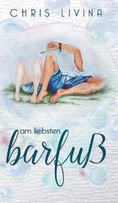 Am liebsten barfuss