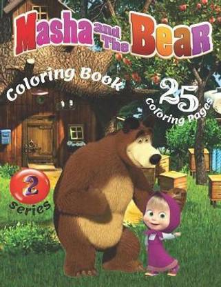 Masha And The Bear Coloring Book 2 Series - 25 Coloring Pages