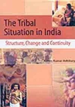 Tribal Situation in India