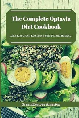 The Complete Optavia Diet Cookbook