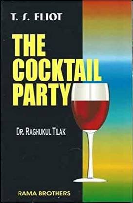 T S Eliot - The Cocktail Party