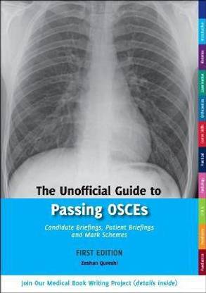 The Unofficial Guide to Passing OSCEs: Candidate Briefings, Patient Briefings and Mark Schemes