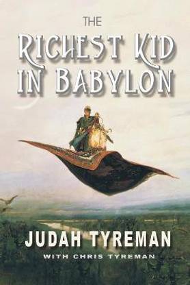 The Richest Kid in Babylon