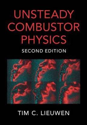 Unsteady Combustor Physics