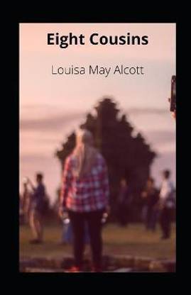 Eight Cousins illustrated