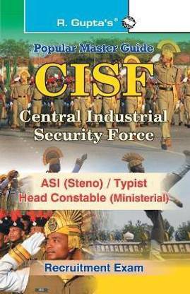 CISF ASI (Steno)/Head Constable (Ministerial) Recruitment Exam Guide 2024 Edition