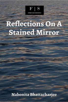 Reflections On A Stained Mirror