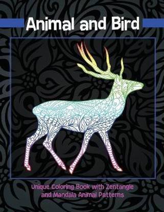 Animal and Bird - Unique Coloring Book with Zentangle and Mandala Animal Patterns