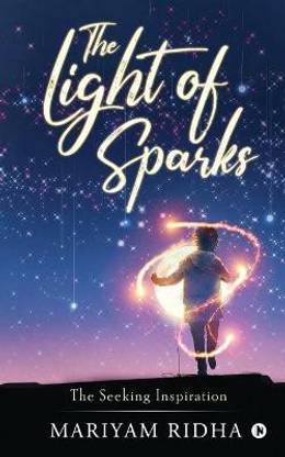 The Light of Sparks  - The Seeking Inspiration