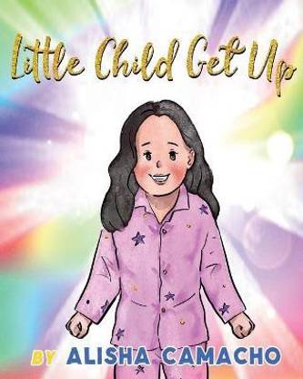 Little Child Get Up