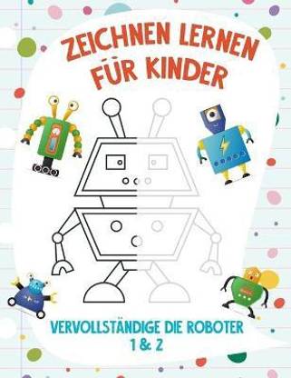Zeichnen Lernen fur Kinder - Vervollstandige die Roboter 1 & 2