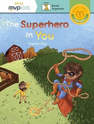 The Superhero in You: Token of Motivation: 4 (Mighty Tokens) [Paperback] Day, Sophia, Pearson, Kayla and Zowada, Timothy
