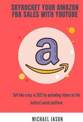 Skyrocket Your Amazon Fba Sales with Youtube