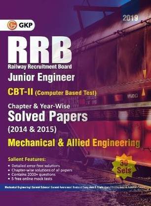 Rrb 2019 - Junior Engineer CBT II 30 Sets Chapter-Wise & Year-Wise Solved Papers (2014 & 2015) - Mechanical & Allied Engineering 1 Edition